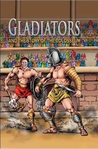 Gladiators and the Story of the Colosseum (Stories from History),Used
