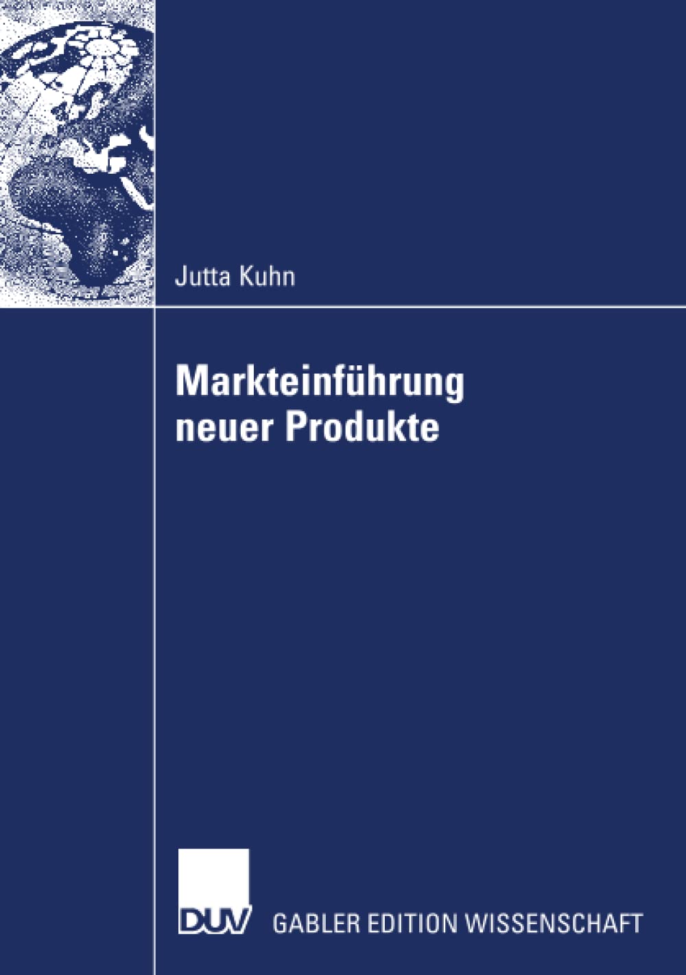 Markteinfhrung neuer Produkte (German Edition),Used