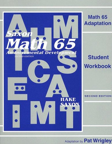 Math 65 Adaptation (Saxon Math 6/5) Student Workbook,Used