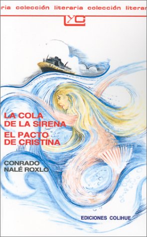 LA Cola De LA Sirena El Pacto De Cristina (Spanish Edition),Used