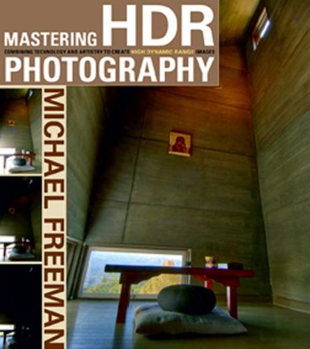 Mastering HDR Photography: Combining Technology and Artistry to Create High Dynamic Range Images,Used