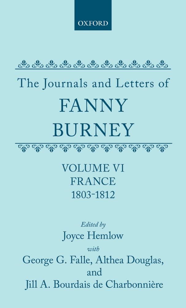 The Journals and Letters of Fanny Burney (Madame d'Arblay),Used