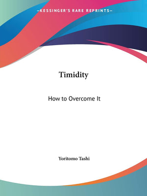 Timidity: How to Overcome It,Used