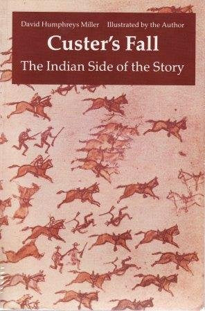 Custer's Fall: The Indian Side of the Story,Used