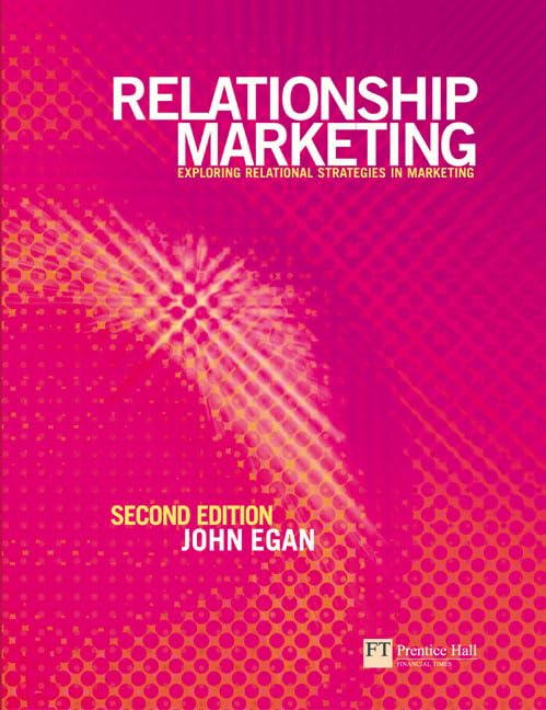 Relationship Marketing: Exploring relational strategies in marketing (2nd Edition),Used