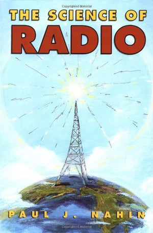 The Science of Radio,New