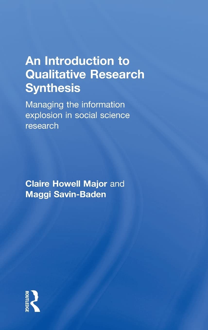 An Introduction to Qualitative Research Synthesis,Used