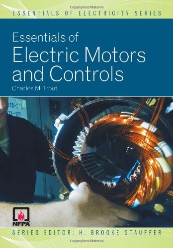 Essentials of Electric Motors and Controls (Essentials of Electricity)