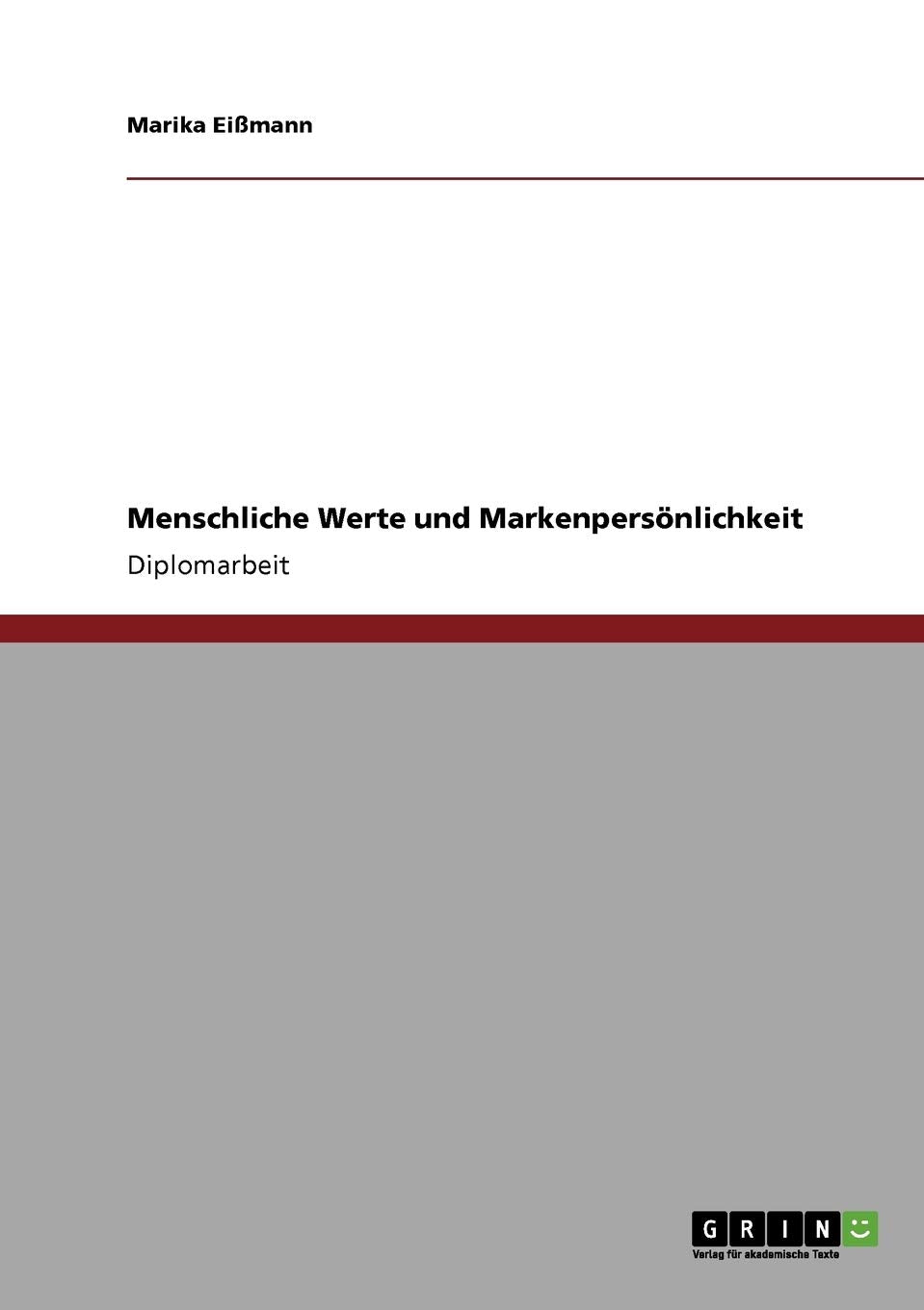 Menschliche Werte Und Markenpersnlichkeit (German Edition),Used
