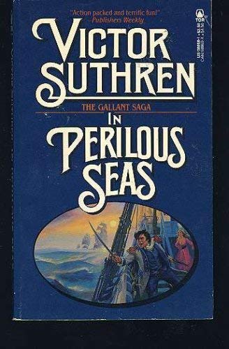 In Perilous Seas (The Gallant Saga),Used