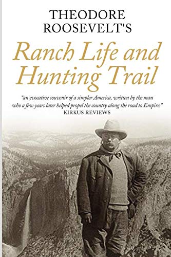 Ranch Life and the Hunting Trail,Used