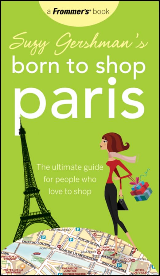 Suzy Gershman's Born to Shop Paris: The Ultimate Guide for People Who Love to Shop,Used