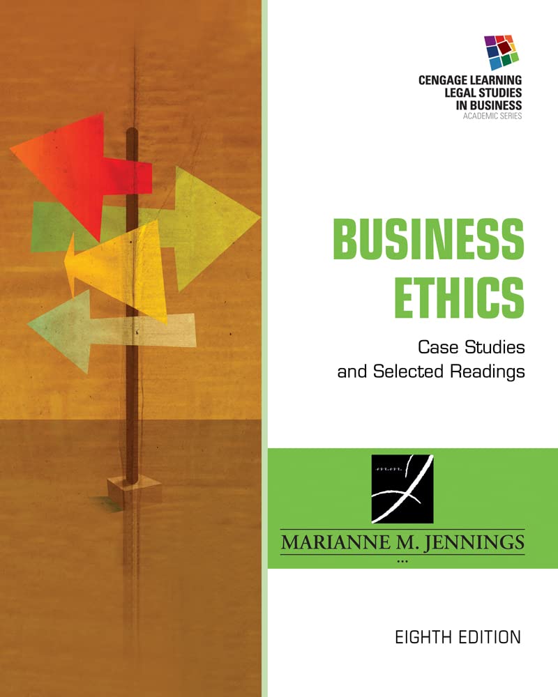 Business Ethics: Case Studies and Selected Readings (Southwestern Legal Studies in Business Academic Series),New