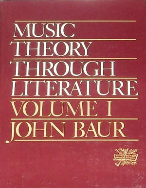 Music Theory Through Literature Volume I,New