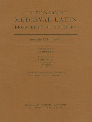 Dictionary of Medieval Latin from British Sources: Fascicule XII: PosPrae (Medieval Latin Dictionary),Used