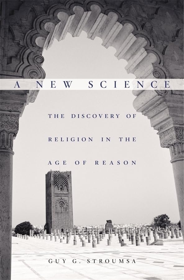 A New Science: The Discovery of Religion in the Age of Reason,Used