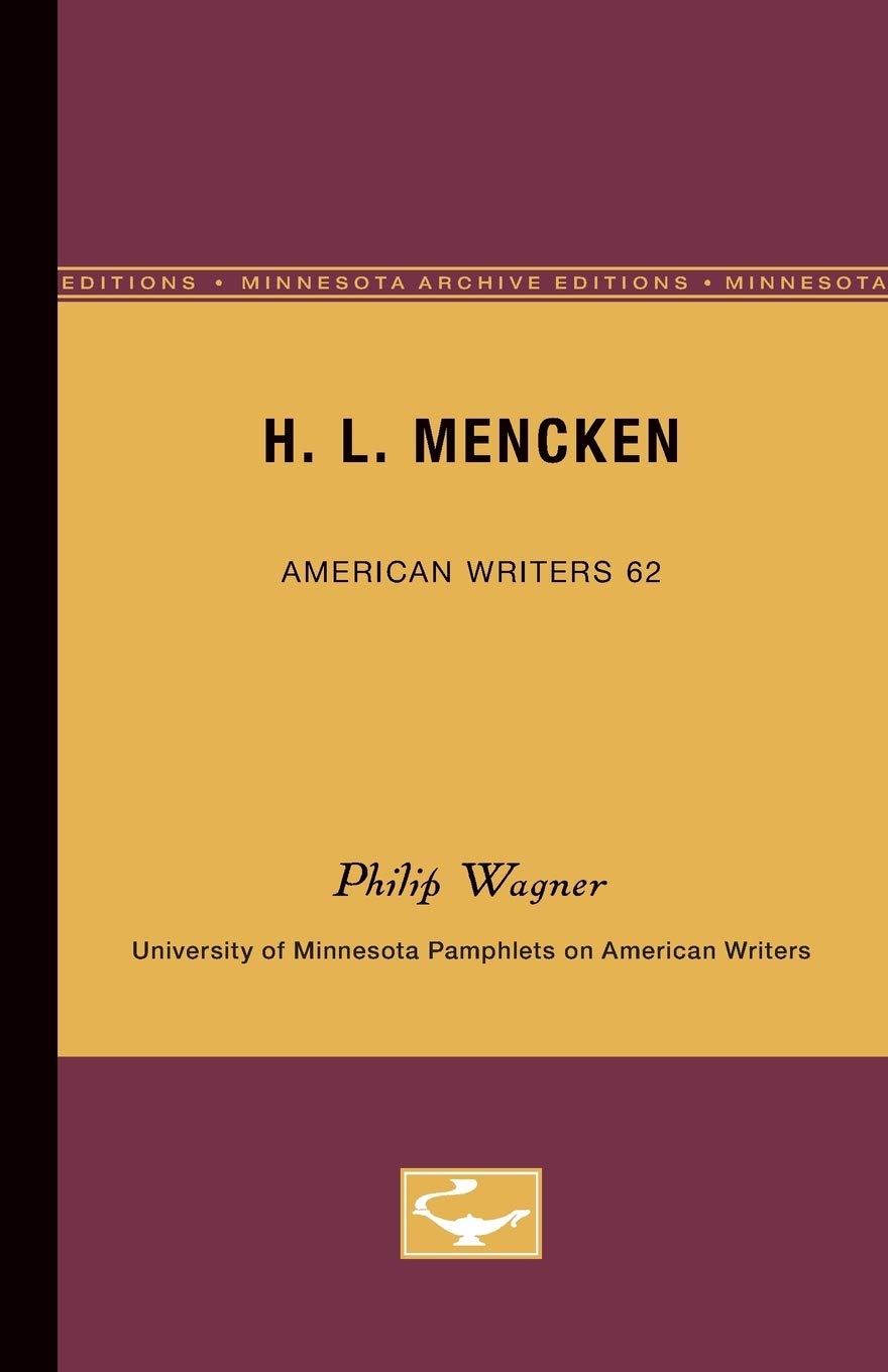 H.L. Mencken  American Writers 62: University Of Minnesota Pamphlets On American Writers,Used