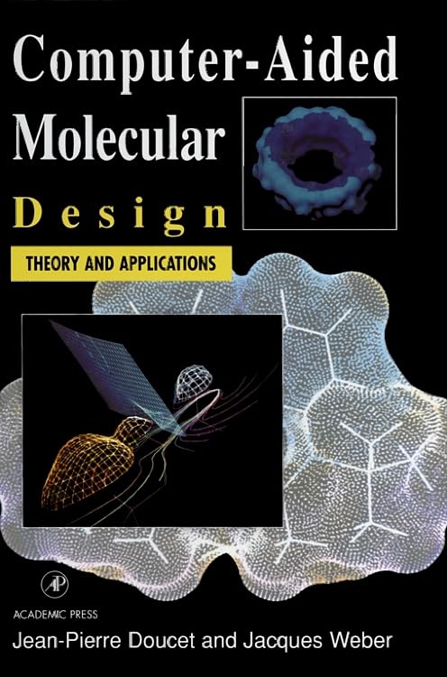 ComputerAided Molecular Design: Theory and Applications,Used