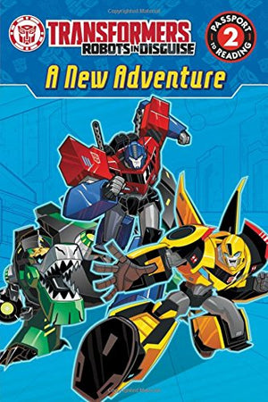 Transformers Robots in Disguise: A New Adventure (Passport to Reading Level 2),Used