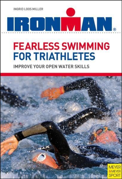Fearless Swimming for Triathletes: Improve Your Open Water Skills,Used