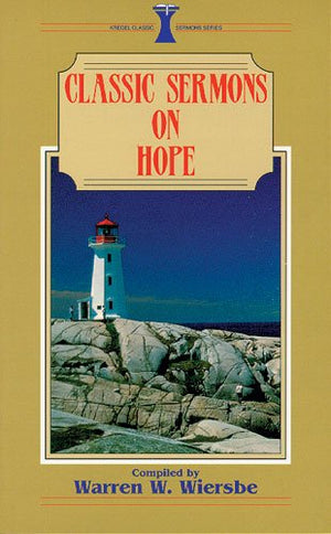 Classic Sermons on Hope (Kregel Classic Sermons Series),Used