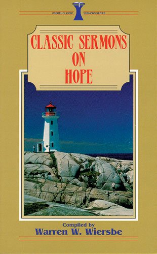 Classic Sermons on Hope (Kregel Classic Sermons Series),Used