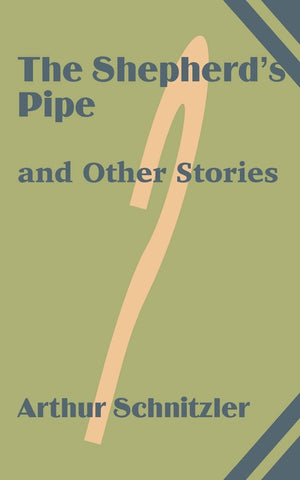 The Shepherd's Pipe and Other Stories,Used
