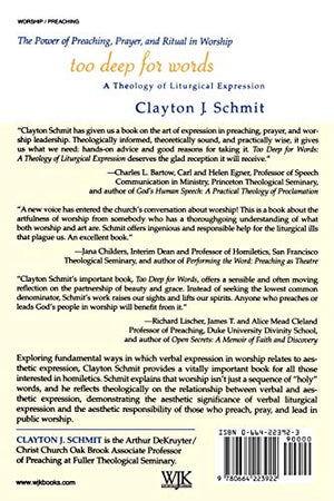 Too Deep for Words: A Theology of Liturgical Expression,Used