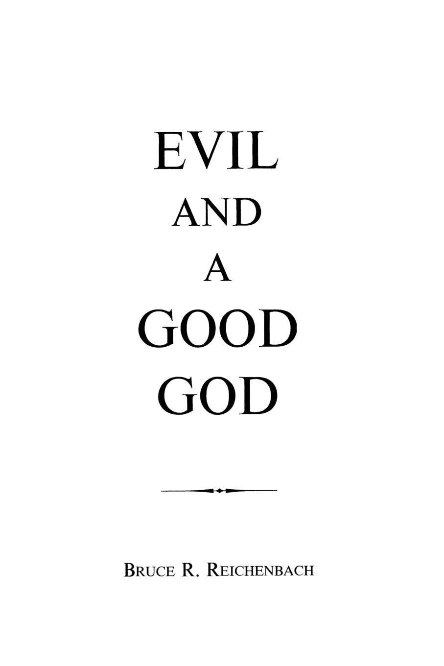 Evil And A Good God,New