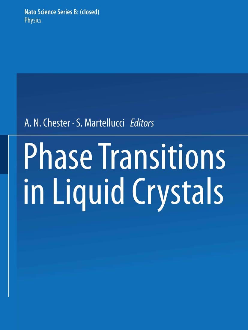 Phase Transitions in Liquid Crystals (Nato Science Series B:),Used