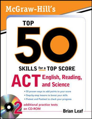 Mcgrawhill'S Top 50 Skills For A Top Score: Act English, Reading, And Science,New