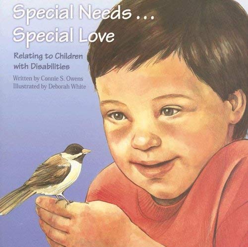 Special Needs... Special Love: Relating To Children With Disabilities (Tender Topics),Used