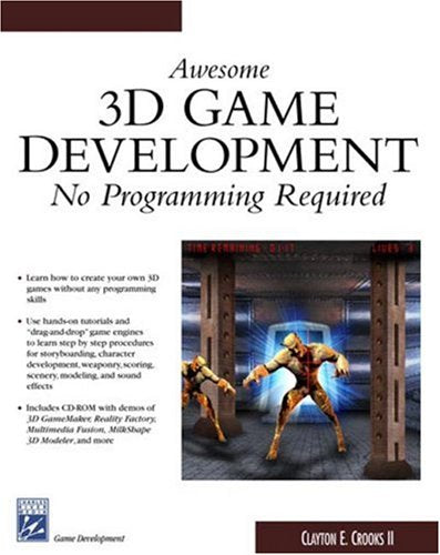Awesome 3D Game Development: No Programming Required (Game Development Series),Used