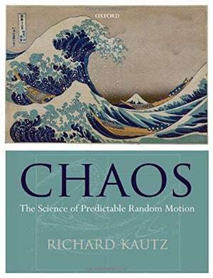 Chaos: The Science Of Predictable Random Motion,Used