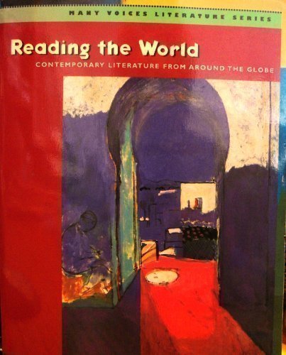 Reading the World: Contemporary Literature from Around the Globe,New