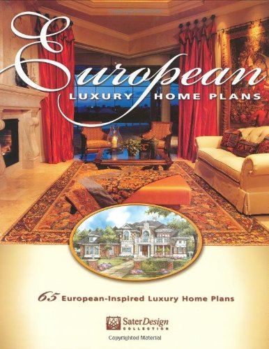 European Luxury Home Plans (Sater Design Collection, 1),Used