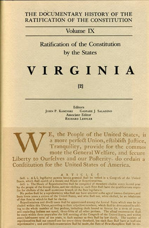 The Documentary History of the Ratification of the Constitution, Volume 9: Ratification of the Constitution by the States: Virgi,Used
