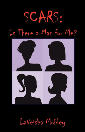 Scars: Is There a Man for Me?,Used