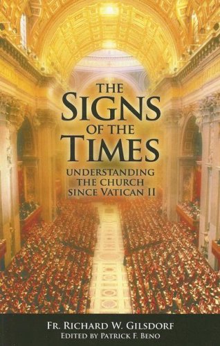 The Signs of the Times: Understanding the Church Since Vatican II,Used