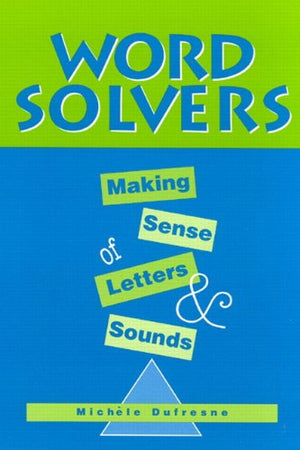 Word Solvers: Making Sense of Letters and Sounds,Used