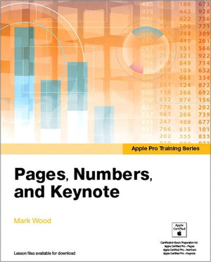 Pages, Numbers, And Keynote (Apple Pro Training),Used
