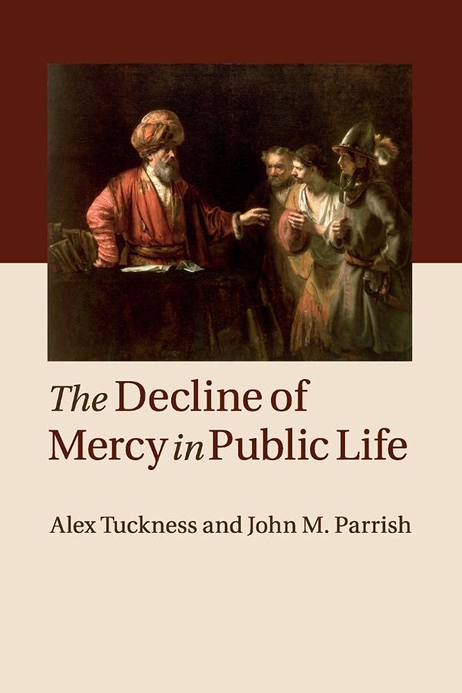 The Decline of Mercy in Public Life,Used