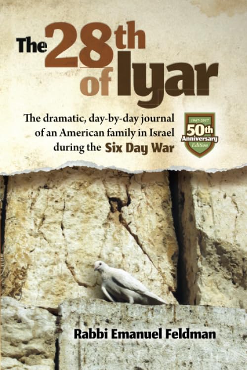 28th of Iyar: The Dramatic, DaybyDay journal of an American Family in Israel during the Six Day War,Used