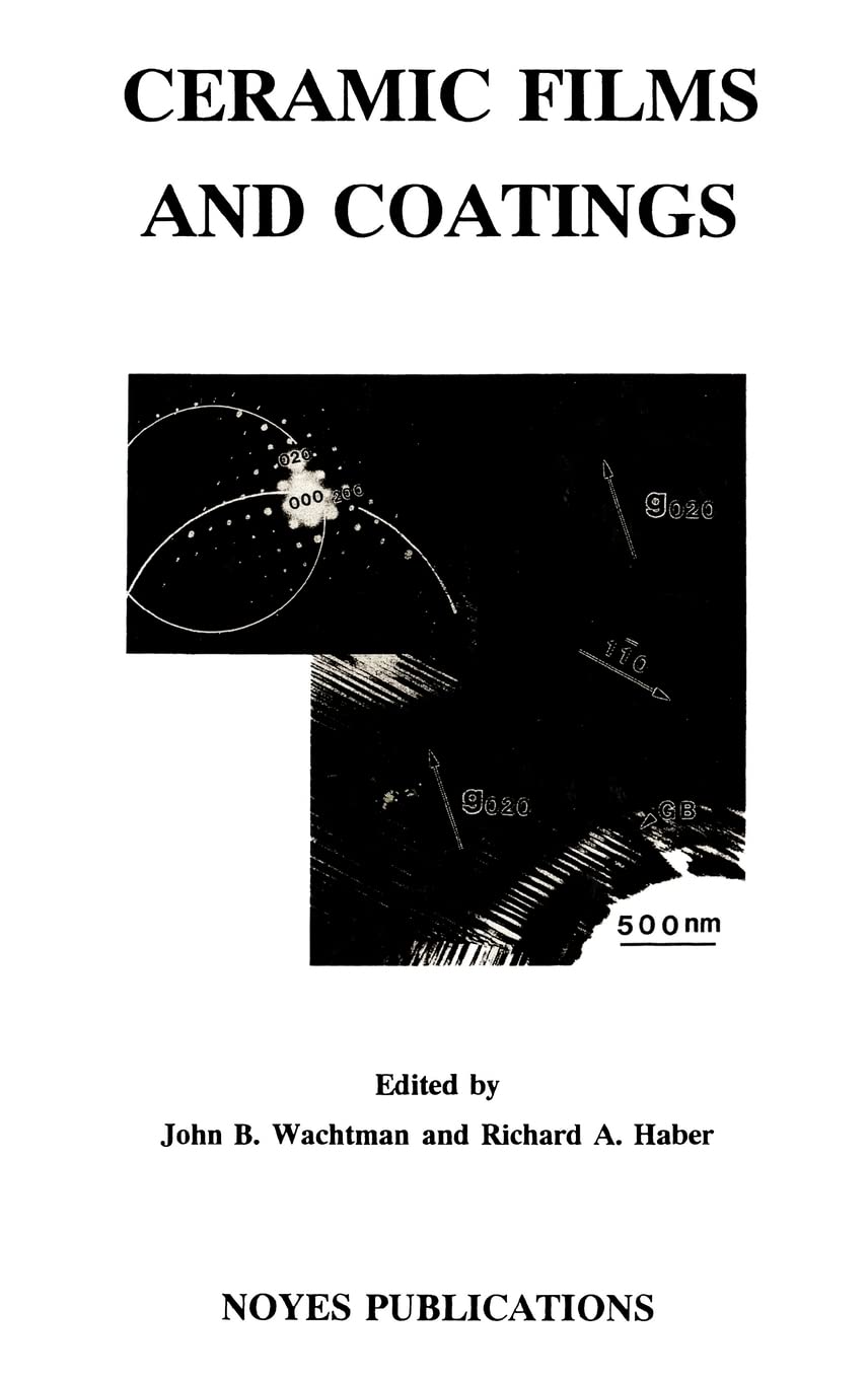 Ceramic Films And Coatings (Materials Science And Process Technology),Used