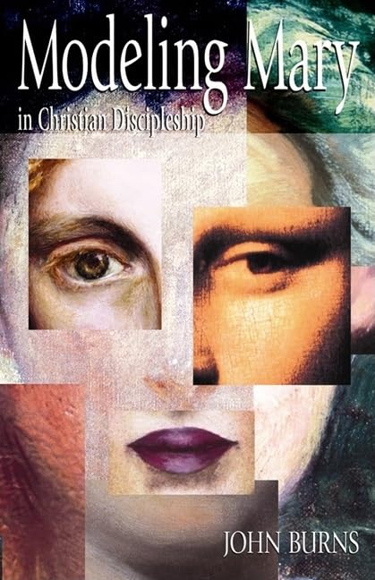 Modeling Mary In Christian Discipleship,Used
