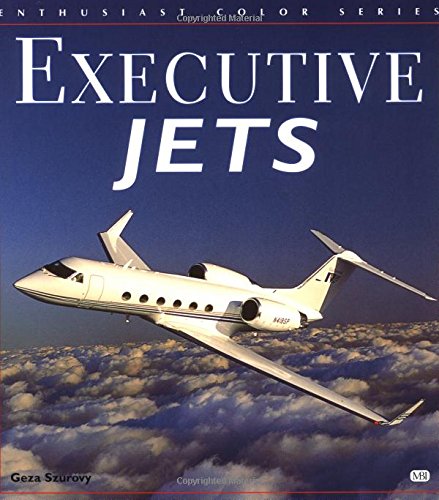 Executive Jets (Enthusiast Color Series),New