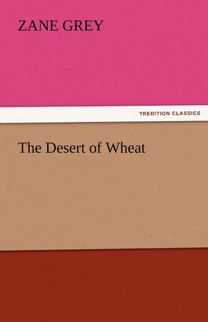The Desert of Wheat,Used