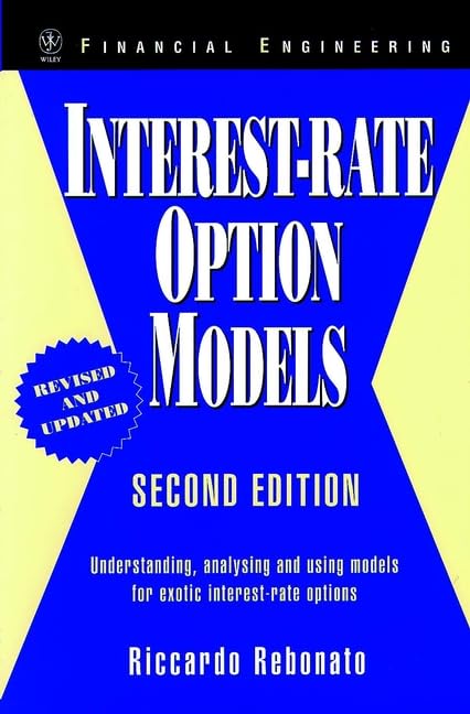 InterestRate Option Models: Understanding, Analysing and Using Models for Exotic InterestRate Options (Wiley Series in Financi,Used