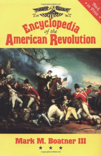 Encyclopedia of the American Revolution,New
