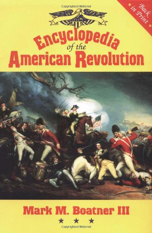 Encyclopedia of the American Revolution,Used